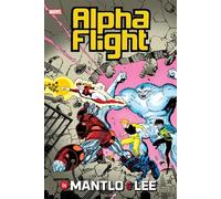 Bill Mantlo James Hudnal Alpha Flight By Mantlo & Lee Omnibu (Copertina rigida)