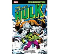 Incredible Hulk Epic Collection: Devolution
