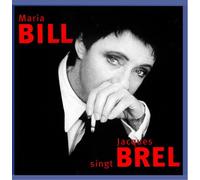 Bill,Maria - Maria Bill Singt Jacques Brel
