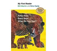 Bill Martin Baby Bear, Bear Bear, What Do You See? (Copertina rigida)