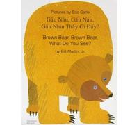 Bill Martin Brown Bear, Brown Bear, What Do You See? In Vietnamese a (Tascabile)