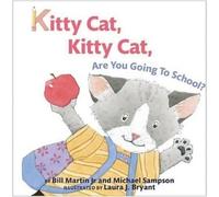 Bill Martin Jr Michael Kitty Cat, Kitty Cat, Are You Going to (Copertina rigida)