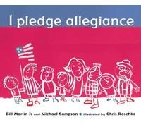 Bill Martin, Jr. Michael Sampson I Pledge Allegiance (Tascabile)