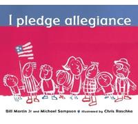 Bill Martin, Jr. Michael Sampson I Pledge Allegiance (Tascabile)