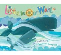 Bill Martin Michael Sampson Listen to Our World (Copertina rigida)