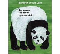 Bill Martin Oso Panda, Oso Panda, ¿Qué Ves Ahí? / Panda Bear, (Libro di cartone)