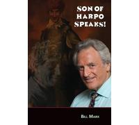Bill Marx Son of Harpo Speaks (Tascabile) Applause Books