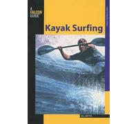 Bill Mattos Kayak Surfing (Tascabile) How to Paddle Series