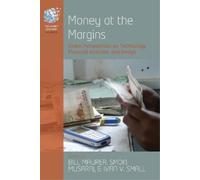 Bill Maurer Money at the Margins (Tascabile) Human Economy