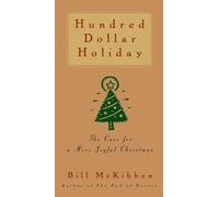 Bill McKibben Hundred Dollar Holiday (Tascabile)