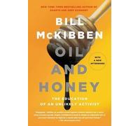 Bill McKibben Oil and Honey (Tascabile)