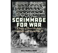 Bill McWilliams Scrimmage for War (Copertina rigida)