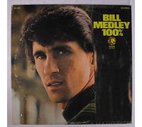 BILL MEDLEY - 100%