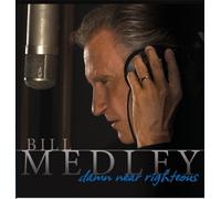 Bill Medley Damn Near Righteous (CD) Album