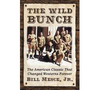 Bill Mesce The Wild Bunch (Tascabile)