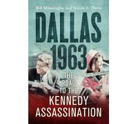 Bill Minutaglio Steven L. Davis Dallas: 1963 (Tascabile)