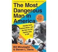 Bill Minutaglio Steven L Davis The Most Dangerous Man in America (Tascabile)