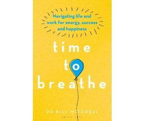 Bill Mitchell Time to Breathe (Tascabile)