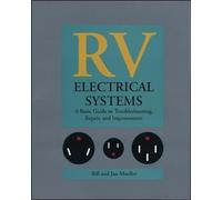 Bill Moeller Ja RV Electrical Systems: A Basic Guide to Troubleshoot (Tascabile)
