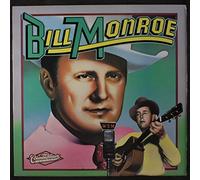 BILL MONROE - BILL MONROE historic edition COLUMBIA 38904 (LP vinyl record)
