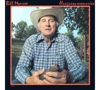 BILL MONROE - Bluegrass Memories