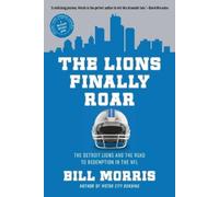 Bill Morris The Lions Finally Roar (Tascabile)