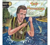 Bill Morrissey - The Essential Collection