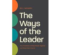 Bill Mowry Mowry, Bill The Ways of the Leader (Tascabile)