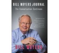 Bill Moyers Bill Moyers Journal (Copertina rigida)