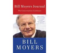Bill Moyers Bill Moyers Journal (Tascabile)