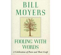 Bill Moyers Fooling with Words (Tascabile)