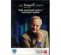 Bill Moyers Journal : Faith and Social Justice / Food Bank Update