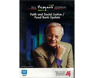 Bill Moyers Journal : Faith and Social Justice / Food Bank Update