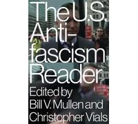Bill Mullen The US Antifascism Reader (Tascabile)