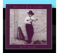 Bill Murk - Bound for Glory [Import]