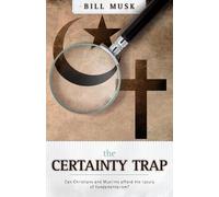 Bill Musk The Certainty Trap (Tascabile)