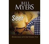 Bill Myers Seer (Tascabile) Rendezvous With God