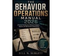 Bill N Sublett The Behavior Operations Manual 2026 (Tascabile)