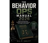 Bill N Sublett The Behavior Ops Manual 2026 (Tascabile)