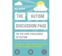Bill Nason The Autism Discussion Page on the core challenges of auti (Tascabile)