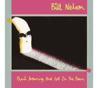Bill Nelson Quit Dreaming and Get On the Beam (CD) Deluxe Album with Blu-ray