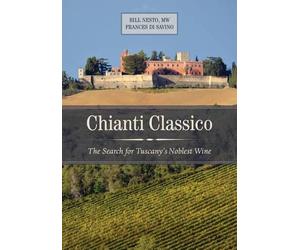 Bill Nesto Frances Di Savino Chianti Classico (Copertina rigida)
