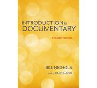 Bill Nichols Jaimie Baro Introduction to Documentary, Fourth Editio (Tascabile)