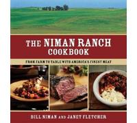Bill Niman Janet Fletcher The Niman Ranch Cookbook (Tascabile)