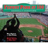 Bill Nowlin Jim Prime Fenway Park at 100 (Copertina rigida)