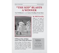 Bill Nowlin "The Kid" Blasts a Winner (Tascabile)