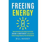 Bill Nussey Freeing Energy (Copertina rigida)