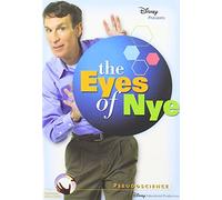 Bill Nye - Eyes of Nye: Pseudoscience