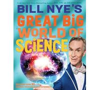 Bill Nye Gregory Mone Bill Nye's Great Big World of Science (Copertina rigida)