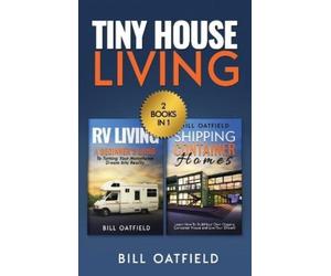 Bill Oatfield Tiny House Living (Copertina rigida)